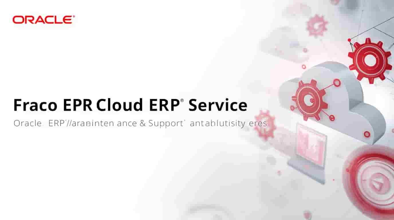 Image of Oracle ERP Cloud service interface showcasing features and functionalities for enterprise resource planning.